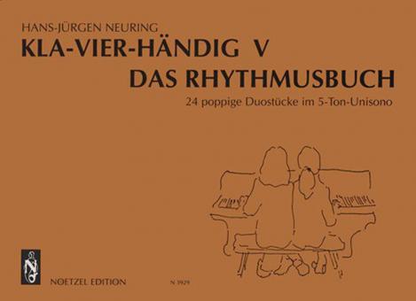 Kla-vier-händig 5 - Das Rhythmusbuch 