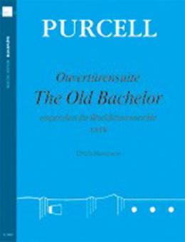 Ouvertürensuite The Old Bachelor 