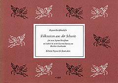 Volksweisen aus der Schweiz 