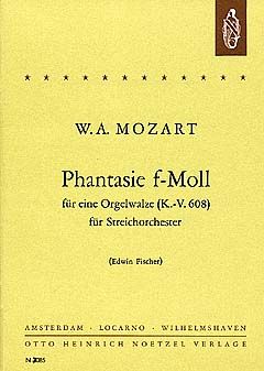 Fantasie f-Moll für eine Orgelwalze KV 608 