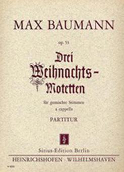Drei Weihnachts-Motetten 