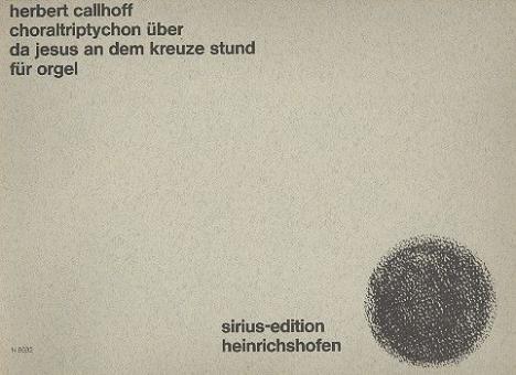 Choraltriptychon über 'Da Jesus an dem Kreuze stund' 