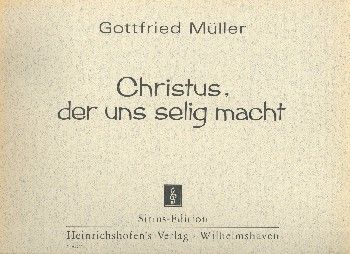 Orgelpassion 'Christus, der uns selig macht' 