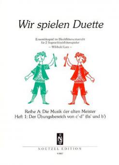 Wir spielen Duette - Reihe A, Heft 1 