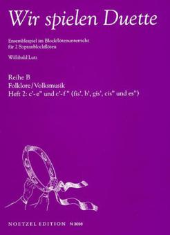 Wir spielen Duette - Reihe B, Heft 2 