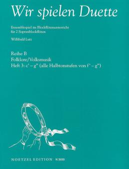 Wir spielen Duette - Reihe B, Heft 3 