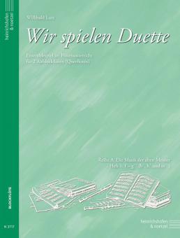 Wir spielen Duette - Reihe A, Heft 1 