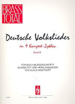 Deutsche Volkslieder in 9 Konzert-Zyklen 3 