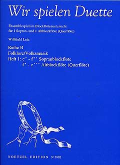Wir spielen Duette - Reihe B, Heft 1 