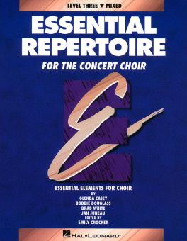 Essential Repertoire for The Concert Choir Level 3 