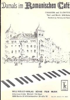 Damals im Romanischen Cafe 