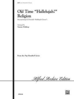 Old Time 'Hallelujah!' Religion 