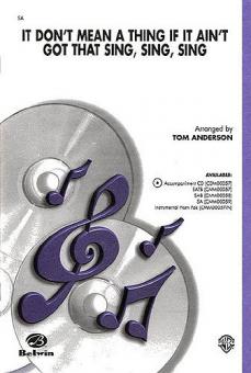 It Don't Mean A Thing If It Ain't Got That Sing, Sing, Sing 