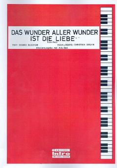 Das Wunder aller Wunder ist die Liebe 