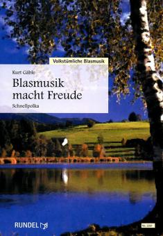 Blasmusik macht Freude 