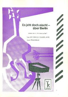 Es jeht doch nischt über Berlin 