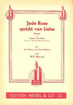 Jede Rose spricht von Liebe 