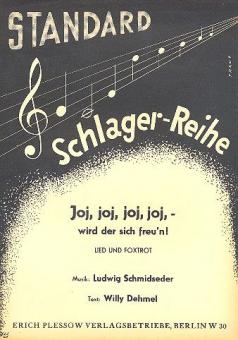 Joj, joj, joj, joj, wird der sich freu'n! 