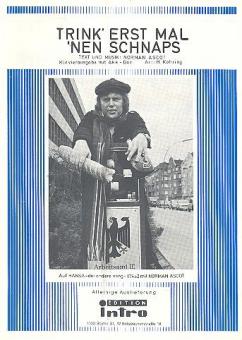 Trink erst mal 'nen Schnaps 