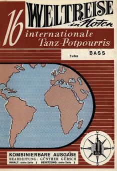 Weltreise in Noten (16 Internationale Tanz-Potpourris.) 