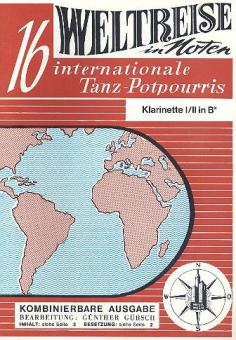 Weltreise in Noten (16 Internationale Tanz-Potpourris) 