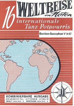 Weltreise in Noten (16 Internationale Tanz-Potpourris.) 