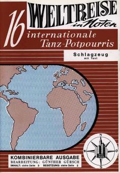 Weltreise in Noten (16 Internationale Tanz-Potpourris.) 