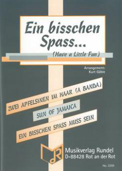 Ein bisschen Spaß ... 