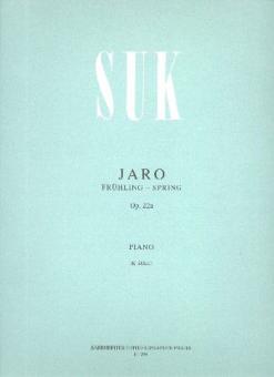 Jaro (Frühling) op. 22a 