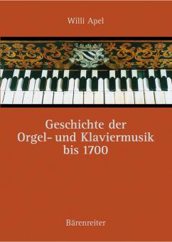 Geschichte der Orgel- und Klaviermusik bis 1700 
