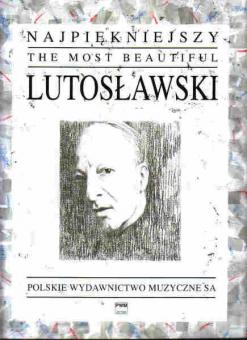 The Most Beautiful Lutoslawski 