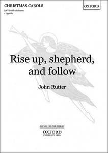 Rise up, shepherd, And follow 