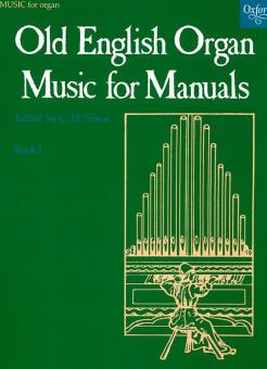 Old English Organ Music for Manuals Book 1 