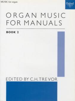 Organ Music for Manuals Book 2 