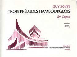Trois Preludes Hambourgeois 