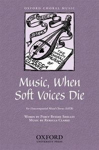 Music, When Soft Voices Die 