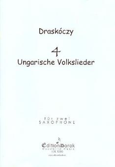 Vier Ungarische Volkslieder 