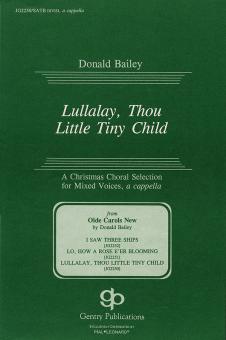 Lullalay, Thou Little Tiny Child 