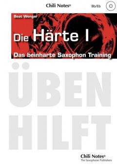 Das beinharte Saxophon-Training: Die Härte 1 Standard
