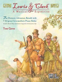 Lewis & Clark: A Musical Expedition 