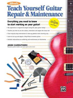 Alfred's Teach Yourself Guitar Repair & Maintenance 