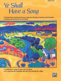 Ye Shall Have A Song 