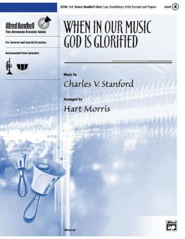 When In Our Music God Is Glorified 