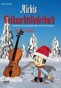 Michis Weihnachtsliederbuch für Violine 