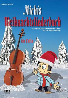 Michis Weihnachtsliederbuch für Cello 