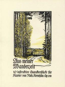 Aus meiner Wanderzeit op. 150 