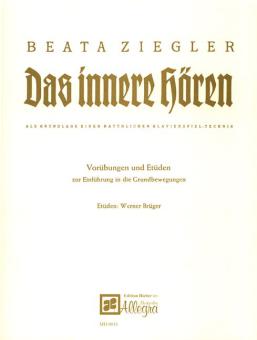 Das innere Hören: Vorübungen und Etüden 