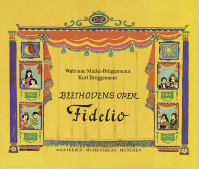 Beethovens Oper Fidelio 