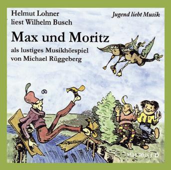 Max und Moritz - Hörspiel mit Musik 