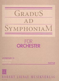 Gradus ad Symphoniam Unterstufe Heft 12 
